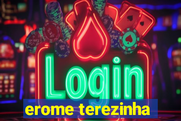 erome terezinha